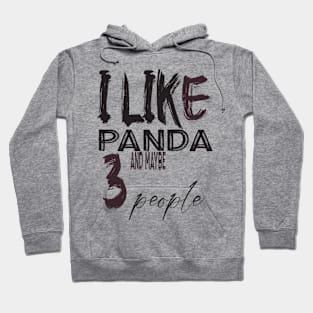 like panda and maybe 3 people Hoodie